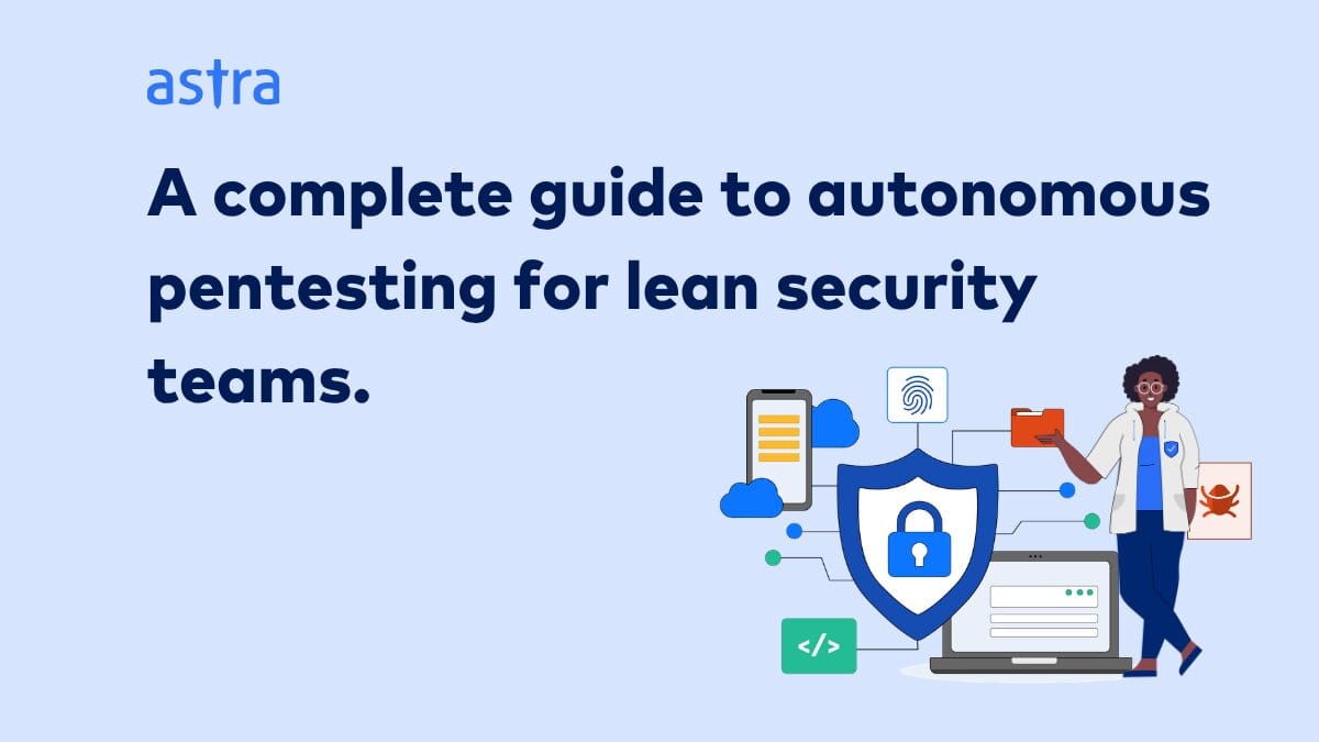 Autonomous Pentesting for Lean Security Teams The 2026 Guide